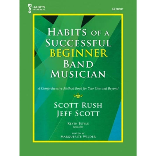Habits of a Successful Beginner Band Musician Oboe