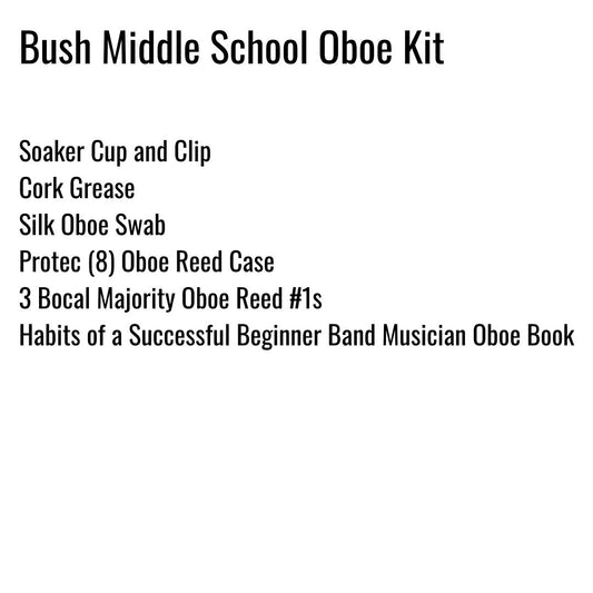 Bush Middle School Oboe Kit