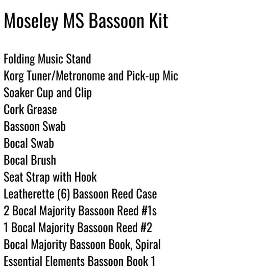 Moseley Middle School Bassoon Kit