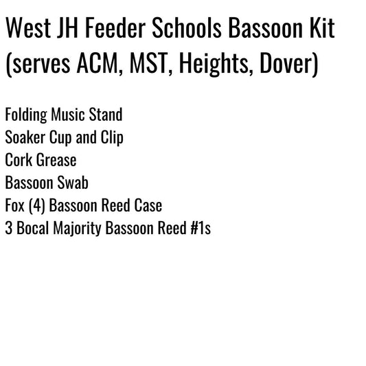West Junior High (RISD) Bassoon Kit (and elementary feeders)