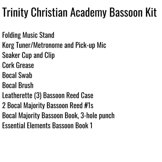Trinity Christian Academy Bassoon Kit