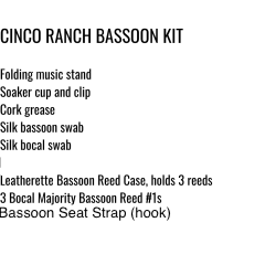 Cinco Ranch Junior High School Bassoon Kit