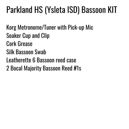 Parkland HS (Ysleta ISD, Tx) Bassoon Kit