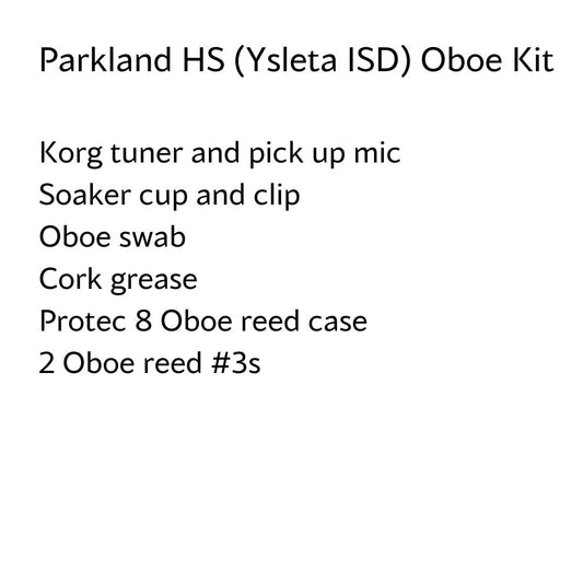 Parkland HS (Ysleta ISD, Tx) Oboe Kit