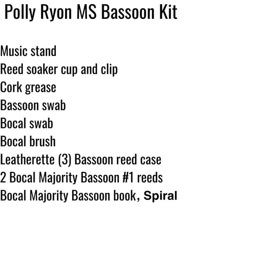 Polly Ryon Middle School Bassoon Kit