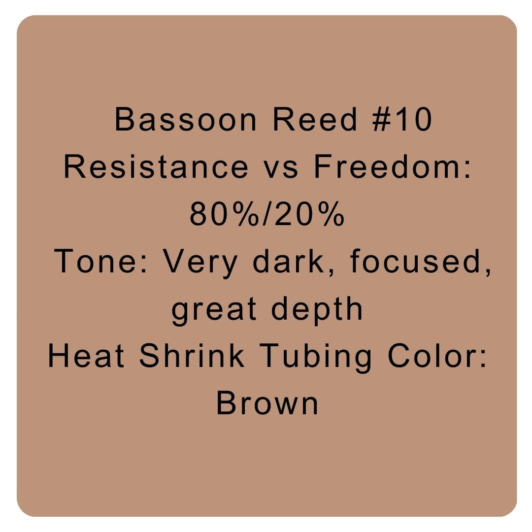 Bassoon Reed #10